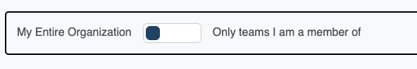 entire_org_only_my_teams_toggle.png